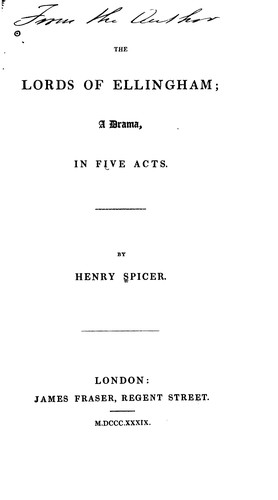 The Lords of Ellingham: A Drama, in Five Acts