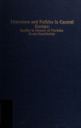 Literature and politics in Central Europe