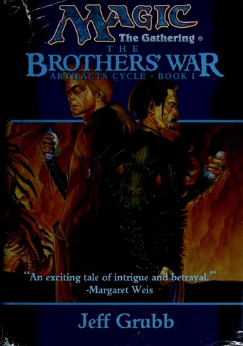 The Brothers' War - Artifacts Cycle - Book I