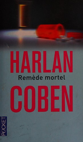 Remède mortel