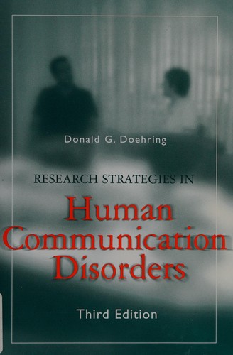 Research Strategies in Human Communication Disorders