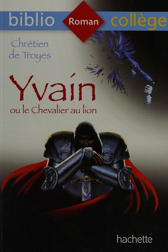 YVAIN OU LE CHEVALIER AU LION