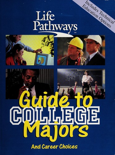 Guide to College Majors and Career Choices