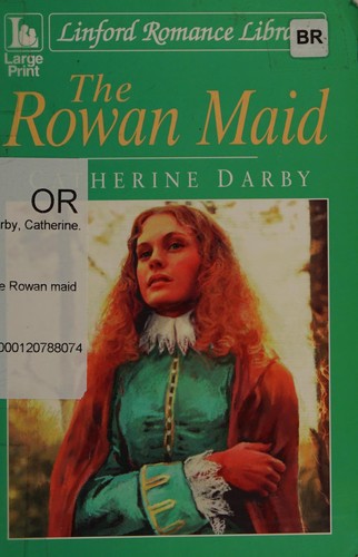 The Rowan Maid