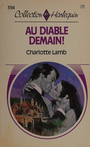 Au diable demain!