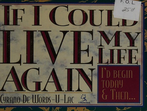 If I could live my life again