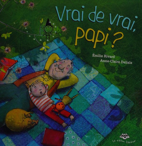 Vrai de vrai, papi?