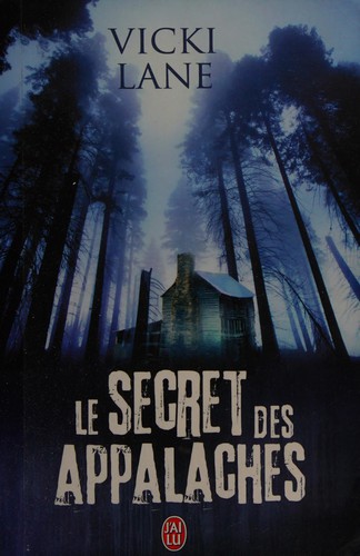 Le secret des Appalaches