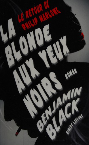 La blonde aux yeux noirs