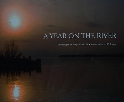 A year on the river