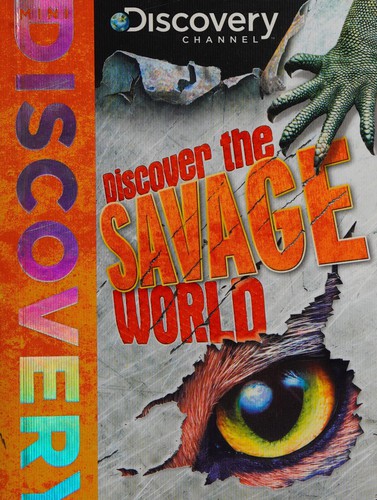 Discover the savage world