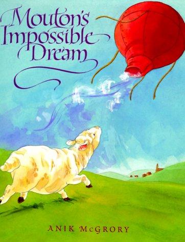 Mouton's impossible dream