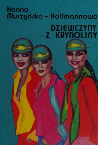 Dziewczyny z Krynoliny