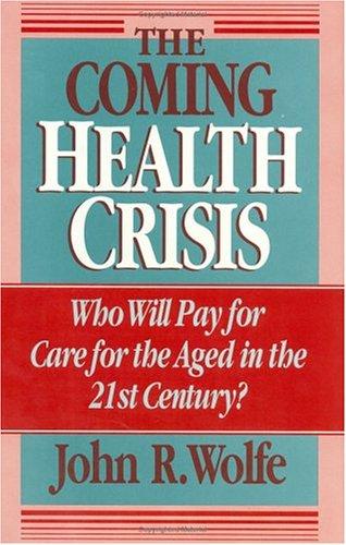 The coming health crisis