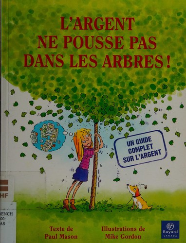 L'argent ne pousse pas dans les arbres!