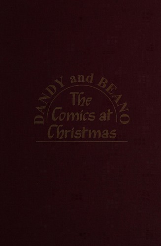 Christmas with the "Dandy" and the "Beano"