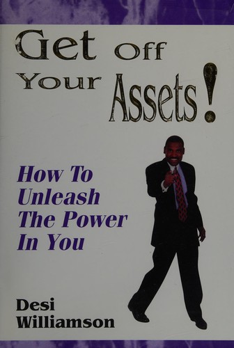 Get off your assets!