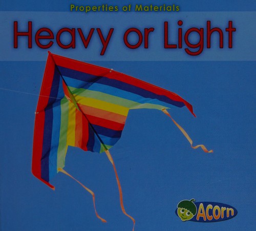 Heavy or light