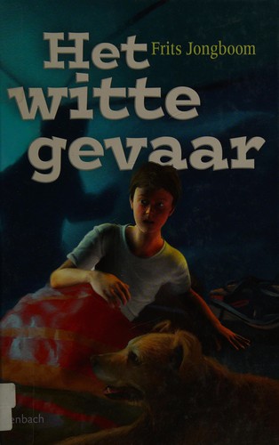 Het witte gevaar