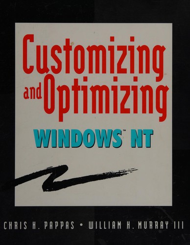 Customizing and optimizing Windows NT