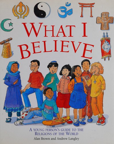 What I believe