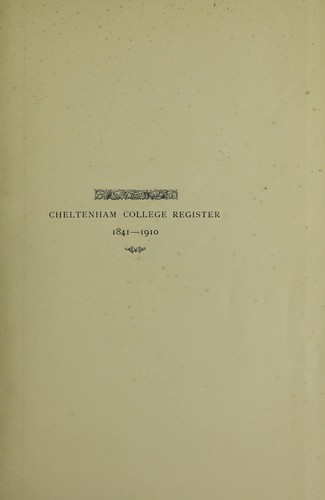 Cheltenham College register, 1841-1910