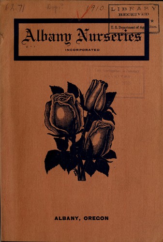 Descriptive catalogue of the "old reliable" Albany Nurseries