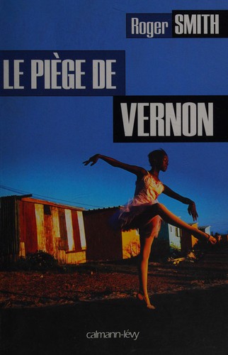 Le piège de Vernon