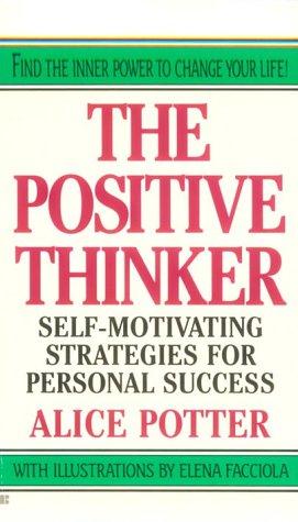 The Positive thinker