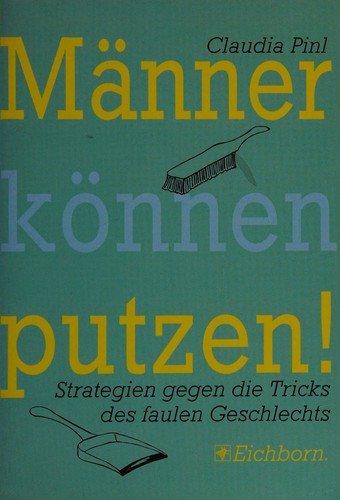 Männer können putzen