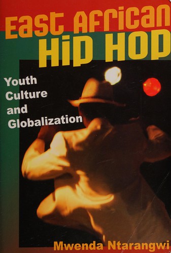 East African hip hop: youth culture and globalization