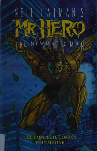 Neil Gaiman's Mr. Hero, the Newmatic man