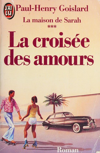 La Croisée des amours