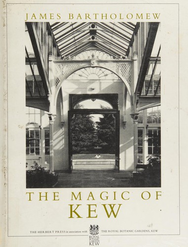 The magic of Kew