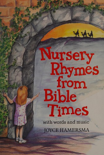 Nursery Rhymes from Bible Times