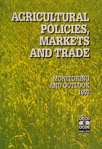 Agricultural Policies, Markets and Trade