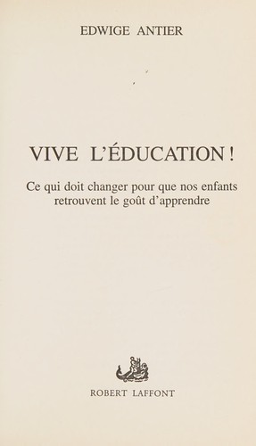 Vive l'éducation