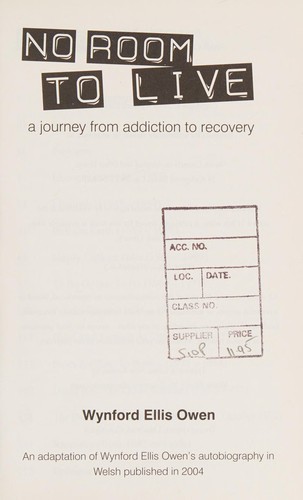 No room to live - a journey from addiction to recovery