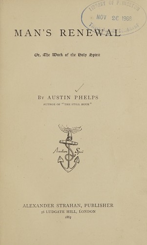 Man's renewal; or