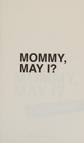 Mommy, May I?