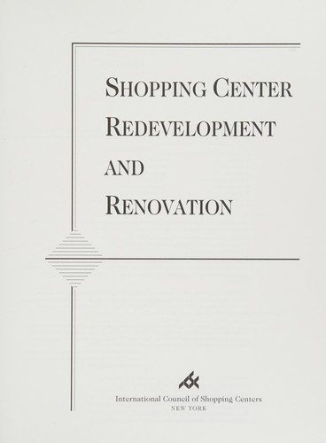 Shopping center redevelopment and renovation.