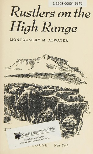 Rustlers on the high range.
