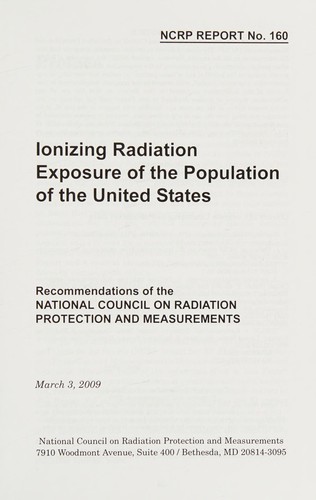 Ionizing radiation exposure of the population of the United States.