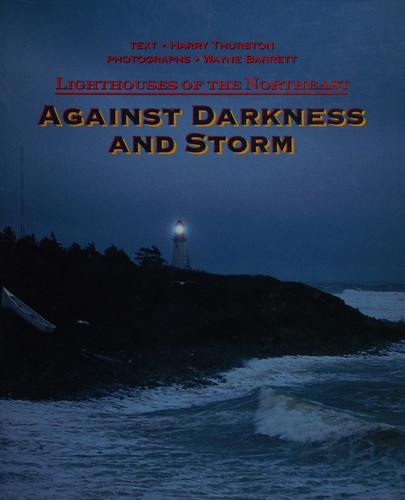 Against Darkness and Storm