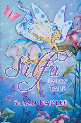 Silfa, a Fairy Tale