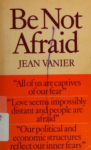 Be not afraid