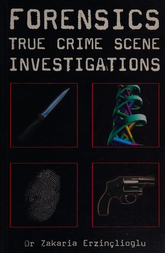 Forensics - True Crime Scene Investigations