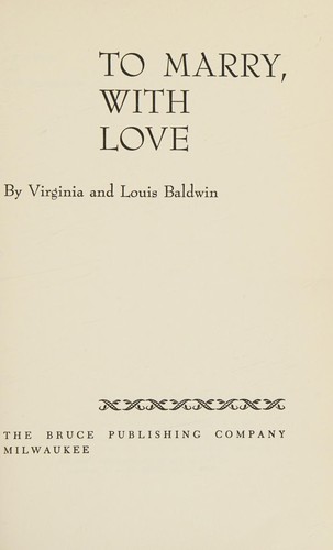 To marry, with love