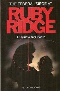 The Federal siege at Ruby Ridge