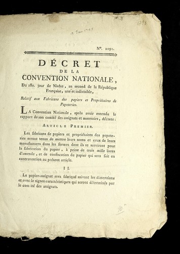 De cret de la Convention nationale, du 28e. jour de nivo se, an second [17 January 1794] de la Re publique franc ʹaise, une et indivisible, relatif aux fabricans des papiers et proprie taires de papeteries